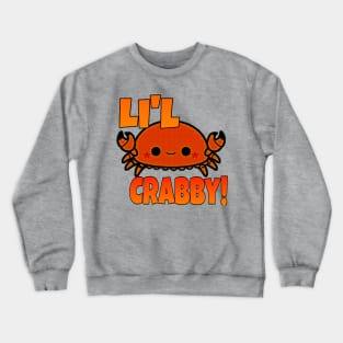 LilCrabby Crewneck Sweatshirt